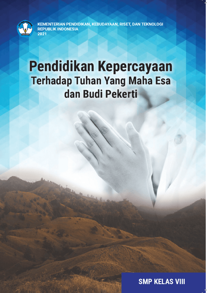 Cover Pendidikan Kepercayaan Terhadap Tuhan Yang Maha Esa dan Budi Pekerti untuk SMP Kelas VIII