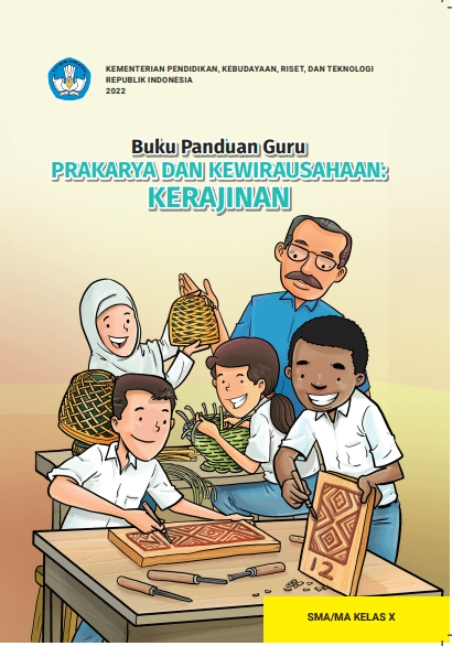 Cover Buku Panduan Guru Prakarya dan Kewirausahaan: Kerajinan untuk SMA/MA Kelas X