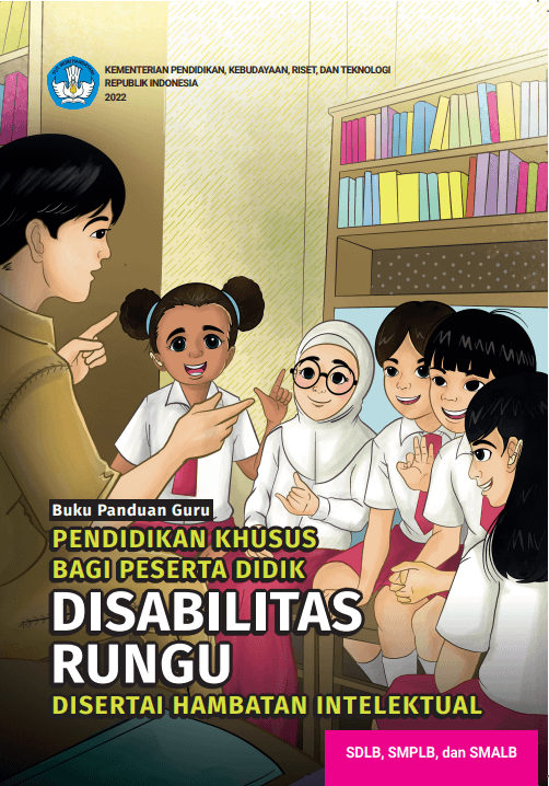 Cover Buku Panduan Guru Pendidikan Khusus bagi Peserta Didik Disabilitas Rungu Disertai Hambatan Intelektual