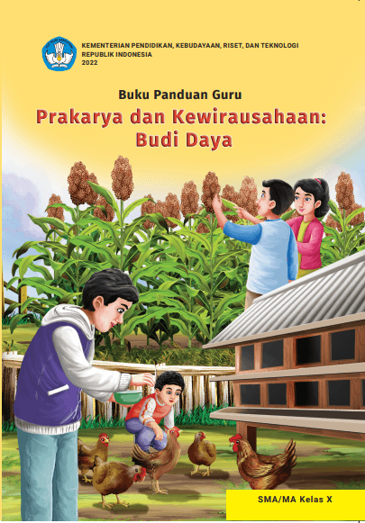 Cover Buku Panduan Guru Prakarya dan Kewirausahaan: Budi Daya untuk SMA/MA Kelas X