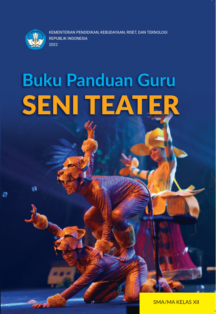 Cover Buku Panduan Guru Seni Teater untuk SMA/MA Kelas XII