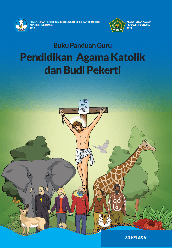 Cover Buku Panduan Guru Pendidikan Agama Katolik dan Budi Pekerti untuk SD Kelas VI