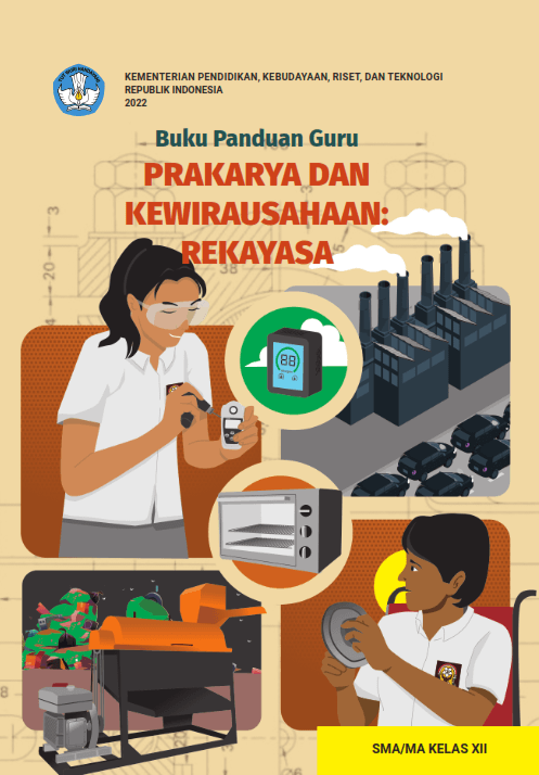 Cover Buku Panduan Guru Prakarya dan Kewirausahaan: Rekayasa untuk SMA/MA Kelas XII
