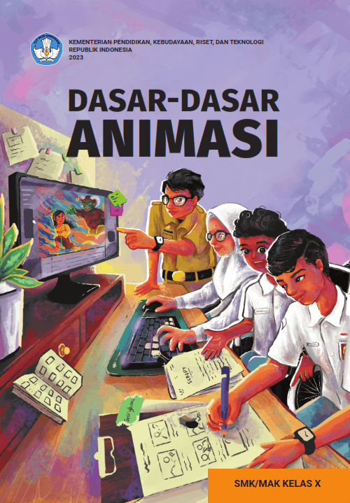 Cover Dasar-Dasar Animasi untuk SMK/MAK Kelas X
