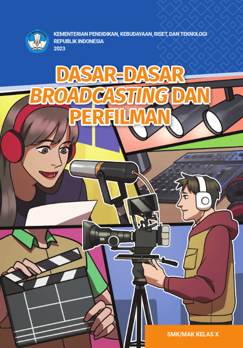 Cover Dasar-Dasar Broadcasting dan Perfilman untuk SMK/MAK Kelas X