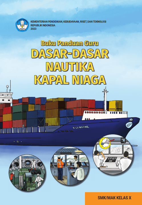 Cover Buku Panduan Guru Dasar-Dasar Nautika Kapal Niaga untuk SMK/MAK Kelas X
