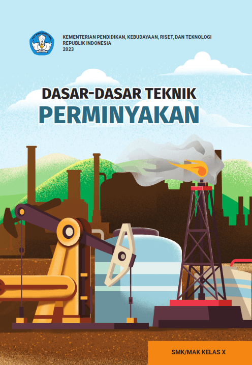 Cover Dasar-Dasar Teknik Perminyakan untuk SMK/MAK Kelas X