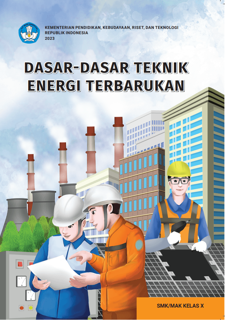 Cover Dasar-Dasar Teknik Energi Terbarukan untuk SMK/MAK Kelas X