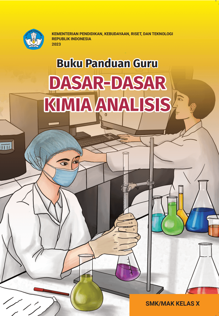 Cover Buku Panduan Guru Dasar-Dasar Kimia Analisis untuk SMK/MAK Kelas X