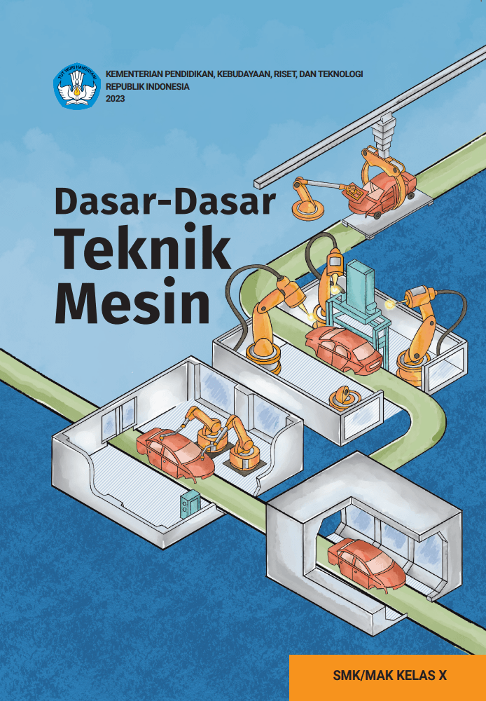 Cover Dasar-Dasar Teknik Mesin untuk SMK/MAK Kelas X
