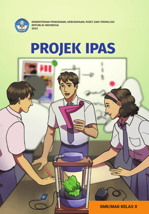Cover Projek IPAS untuk SMK/MAK Kelas X