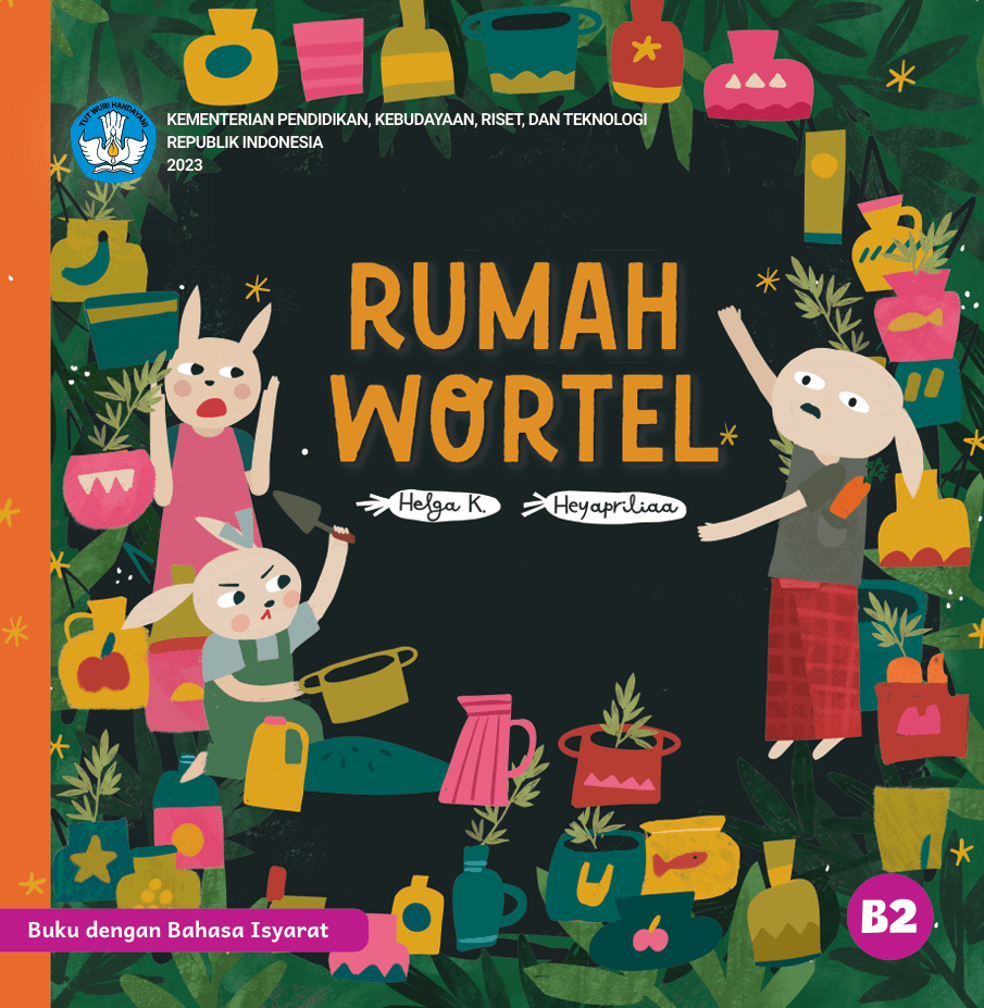 Cover Rumah Wortel (Edisi Buku dengan Bahasa Isyarat)