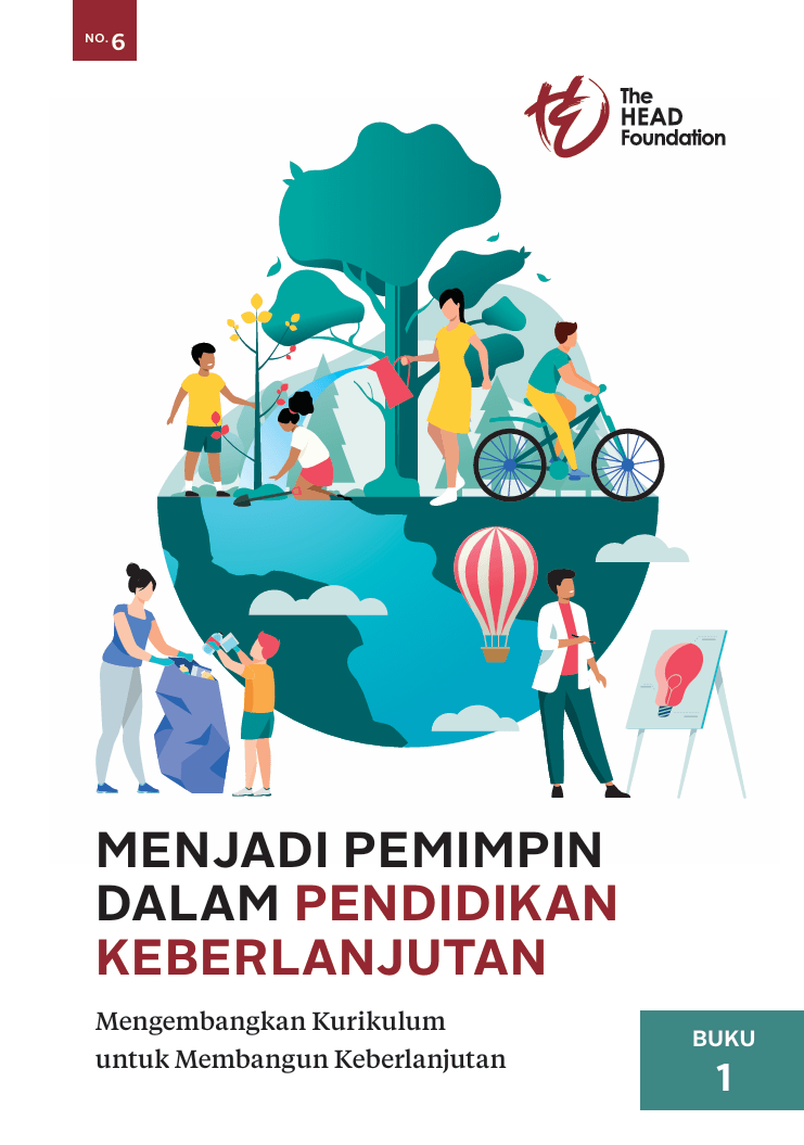 Cover MENJADI PEMIMPIN DALAM PENDIDIKAN KEBERLANJUTAN Mengembangkan Kurikulum untuk Membangun Keberlanjutan (BUKU 1)