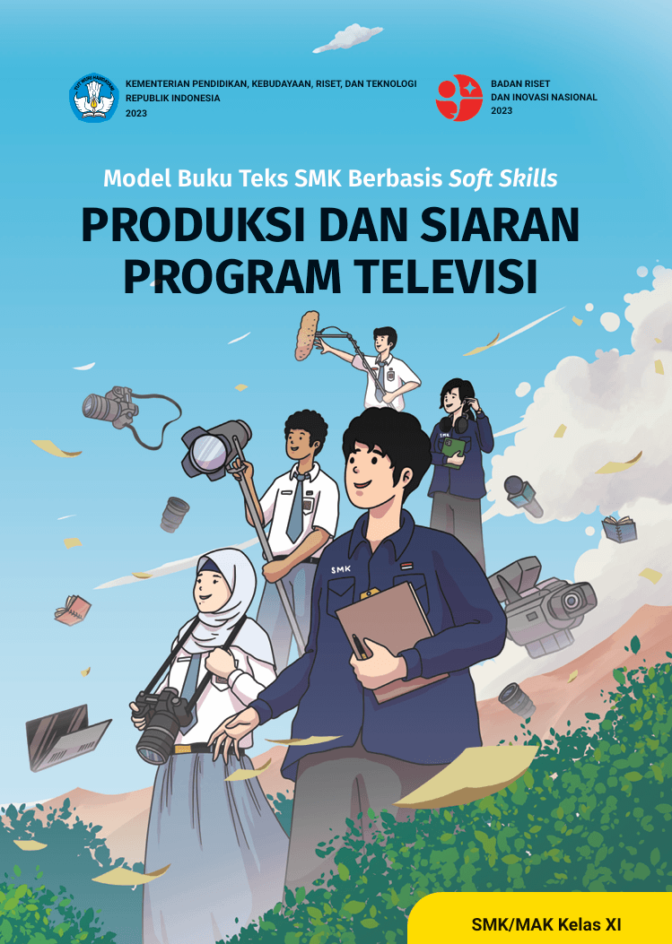 Cover Model Buku Teks SMK Berbasis Soft Skills: Produksi dan Siaran Program Televisi untuk SMK/MAK Kelas XI