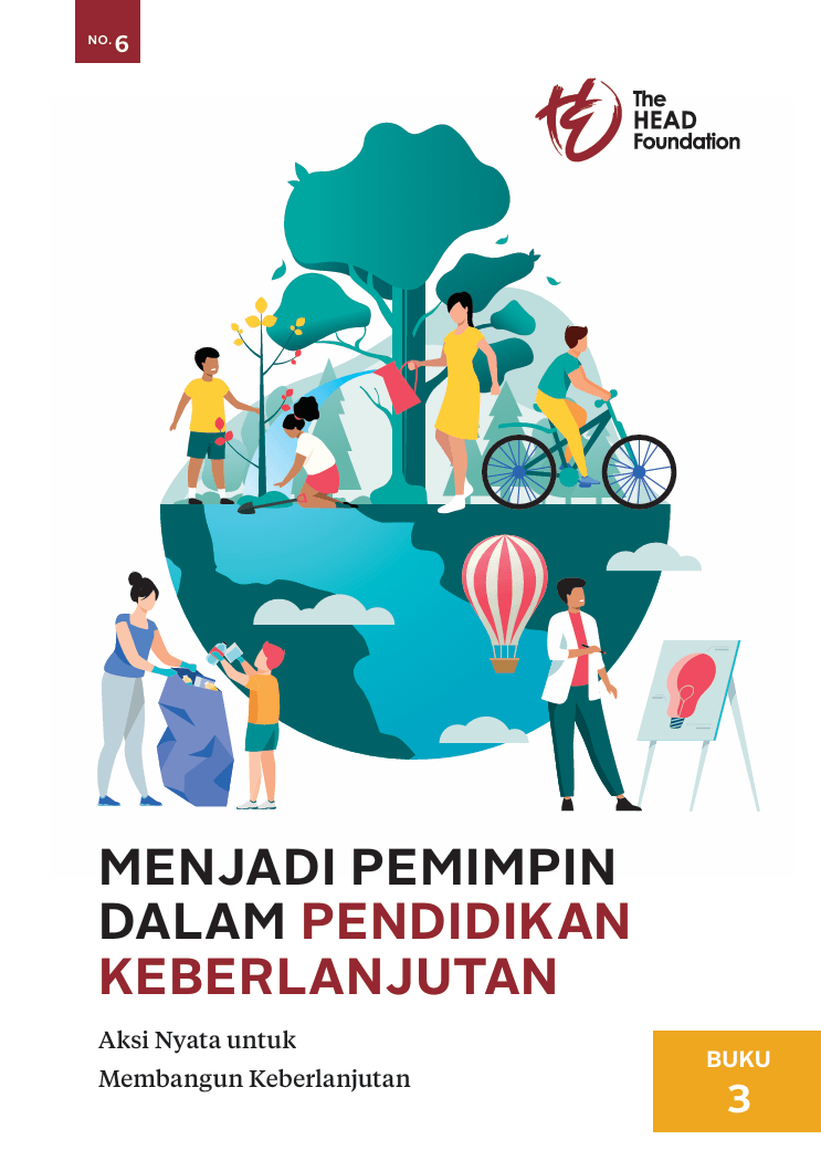 Cover MENJADI PEMIMPIN DALAM PENDIDIKAN KEBERLANJUTAN Aksi Nyata untuk Membangun Keberlanjutan (BUKU 3)