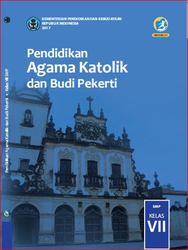 Cover Pendidikan Agama Katolik dan Budi Pekerti Kelas VII