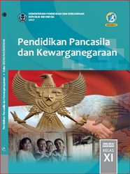 Cover Pendidikan Pancasila dan Kewarganegaraan Kelas XI