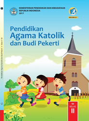 Cover Pendidikan Agama Katolik Dan Budi Pekerti Kelas II