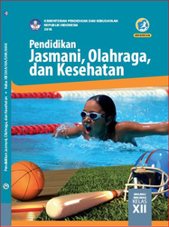 Cover Pendidikan, Jasmani, Olahraga dan Kesehatan Kelas XII