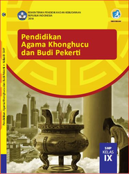 Cover Pendidikan Agama Khonghucu Dan Budi Pekerti Kelas IX