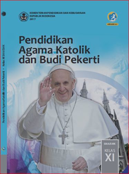 Cover Pendidikan Agama Katolik Dan Budi Pekerti kelas XI