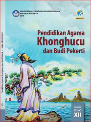 Cover Pendidikan Agama Khonghucu Dan Budi Pekerti Kelas XII