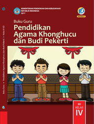 Cover Buku Guru Pendidikan Agama Khonghucu dan Budi Pekerti Kelas IV