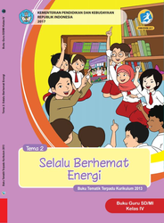 Cover Buku Guru Kelas IV Tema 2 Selalu Berhemat Energi