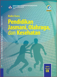 Cover Buku Guru Pendidikan Jasmani, Olahraga, Kesehatan Kelas IX