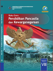Cover Buku Guru Pendidikanpancasila dan Kewarganegaraan Kelas VIII