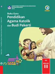 Cover Buku Guru Pendidikan Agama Katolik dan Budi Pekerti Kelas III