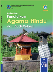 Cover Buku Guru Pendidikan agama Hindu Dan Budi Pekerti Kelas VIII