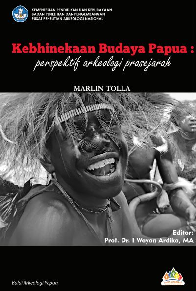 Cover Kebhinekaan Budaya Papua  perspektif arkeologi prasejarah