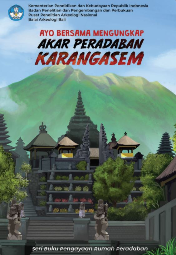 Cover Ayo Bersama Mengungkap Akar Peradaban Karangasem