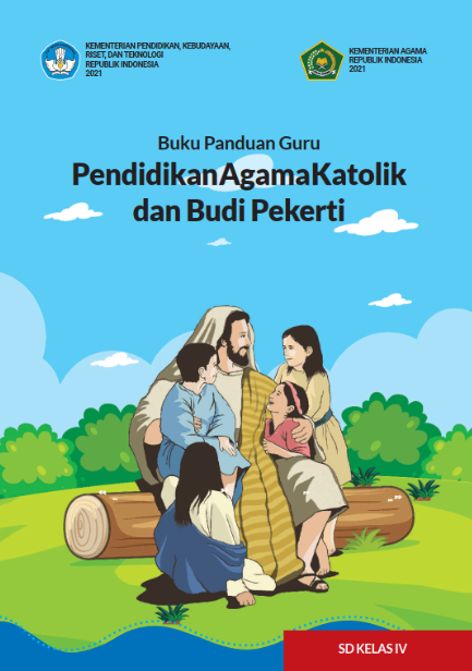 Cover Buku Panduan Guru Pendidikan Agama Katolik dan Budi Pekerti untuk SD Kelas IV