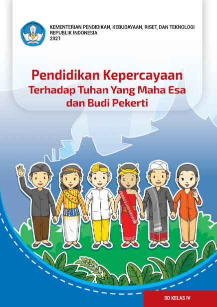 Cover Pendidikan Kepercayaan Terhadap Tuhan Yang Maha Esa dan Budi Pekerti untuk SD Kelas IV